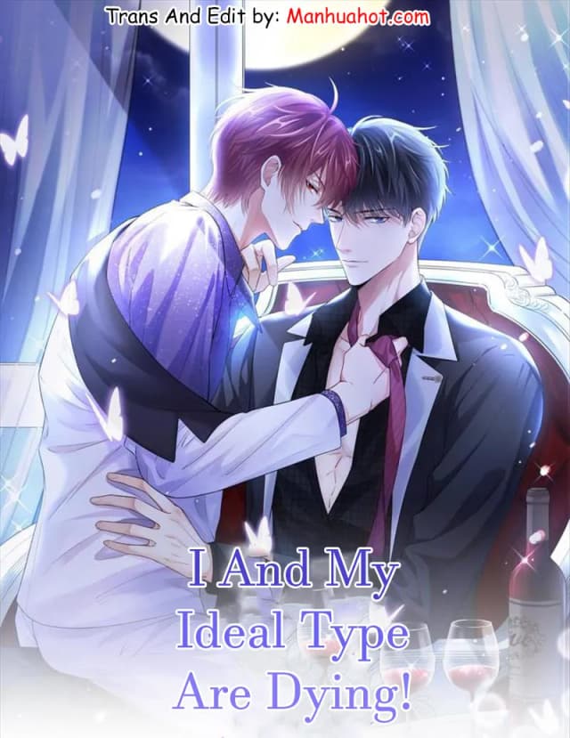 I And My Ideal Type Are Dying!