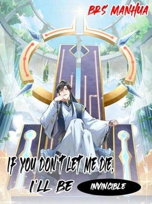 If I Die, I will Be Invincible