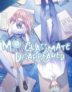 My Classmate Disappeared