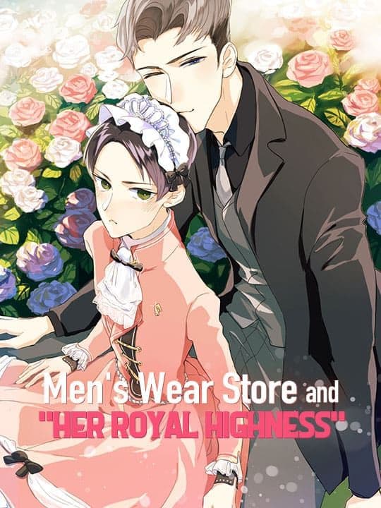 Men’s Wear Store and “Her Royal Highness”