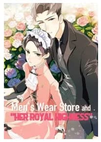 Men’s Wear Store and “Her Royal Highness”