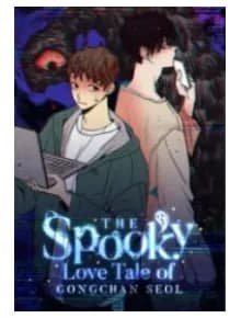 The Spooky Love Tale of Gongchan Seol