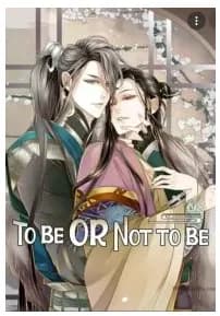 To Be or Not to Be