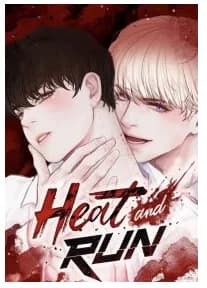 Heat and Run