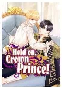 Hold On, Crown Prince!