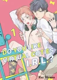 Do You Like Virtual Cuties I.R.L.?