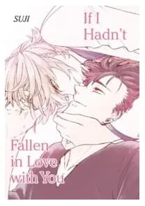 If I Hadn’t Fallen in Love With You