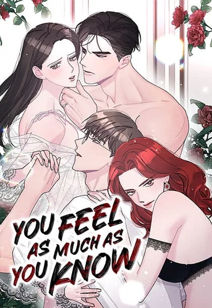 You Feel As Much As You Know (Official)