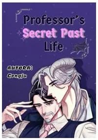 Professor’s Secret Past Life