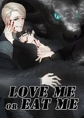 Love Me Or Eat Me