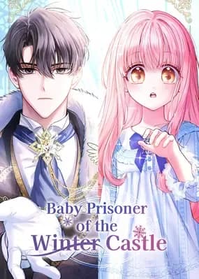 The Baby Prisoner in the Winter Castle