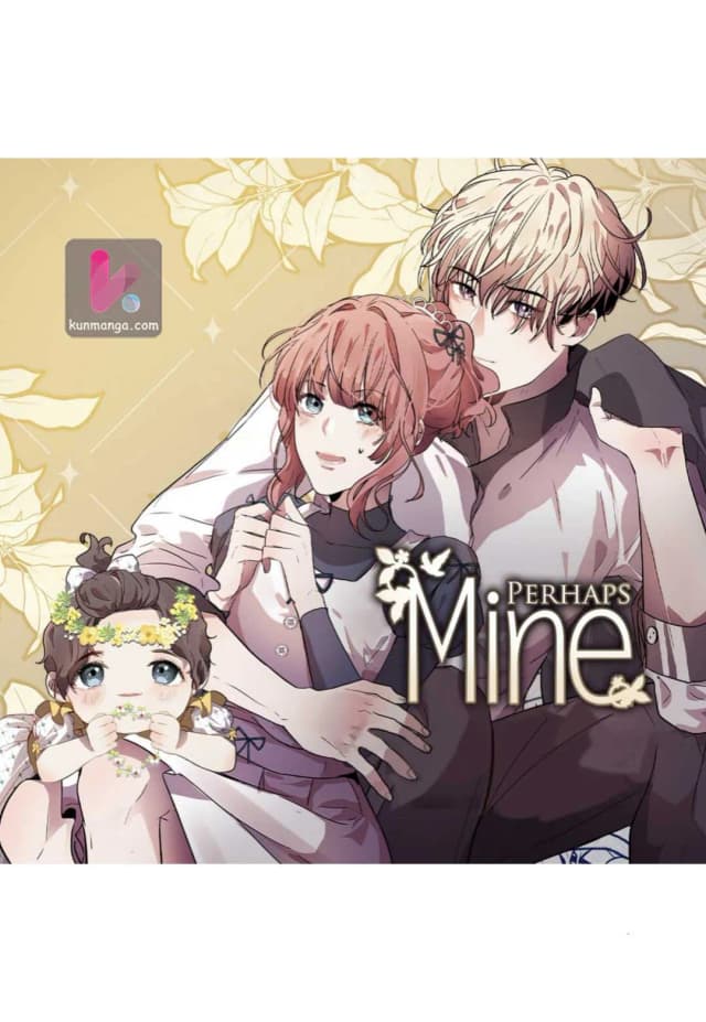Perhaps You’re Mine