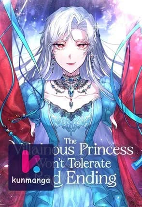 The Villainous Princess Won’t Tolerate a Bad Ending
