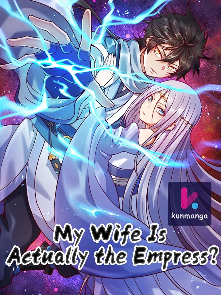My Wife Is Actually the Empress?