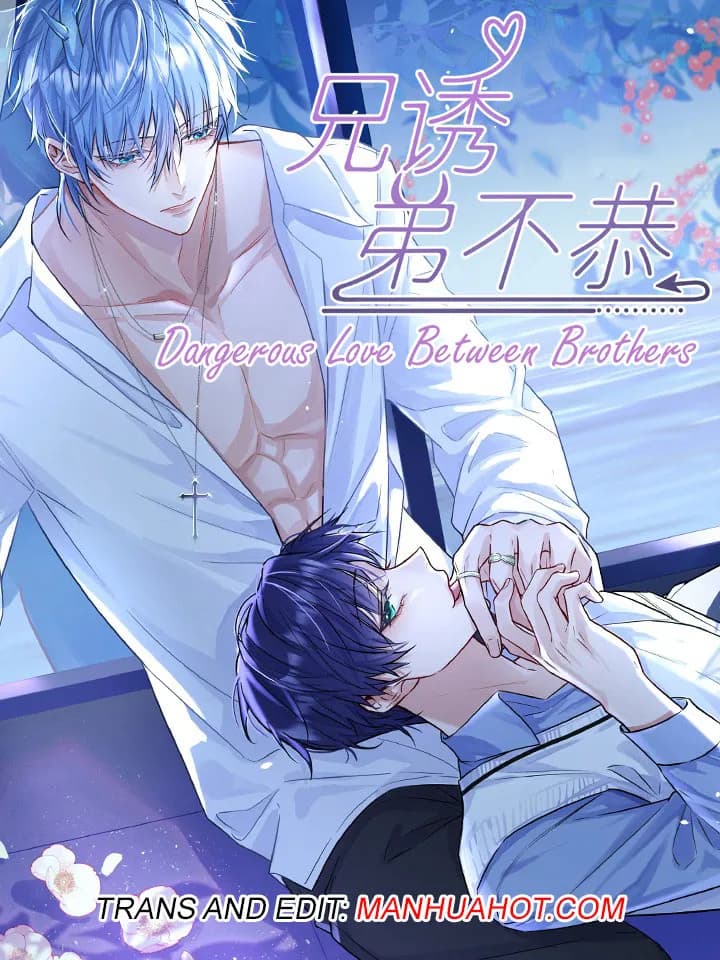 Dangerous Love Between Brothers