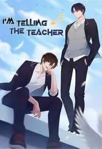 I’m Telling The Teacher